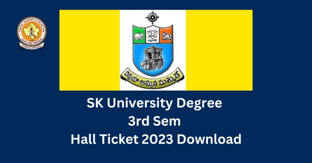 sk-university-degree-3rd-sem-hall-ticket-2023-download-skuniversity-ac-in