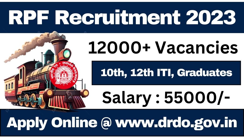 rpf-recruitment-2023-apply-online-check-vacancies-eligibility-last-date