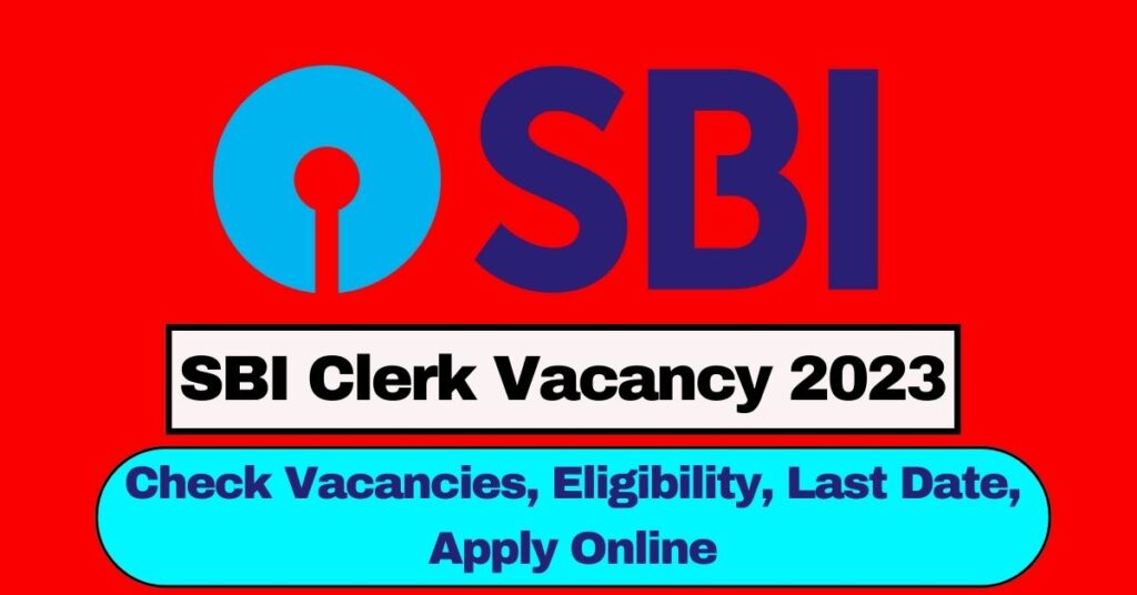 SBI Clerk Vacancy 2023
