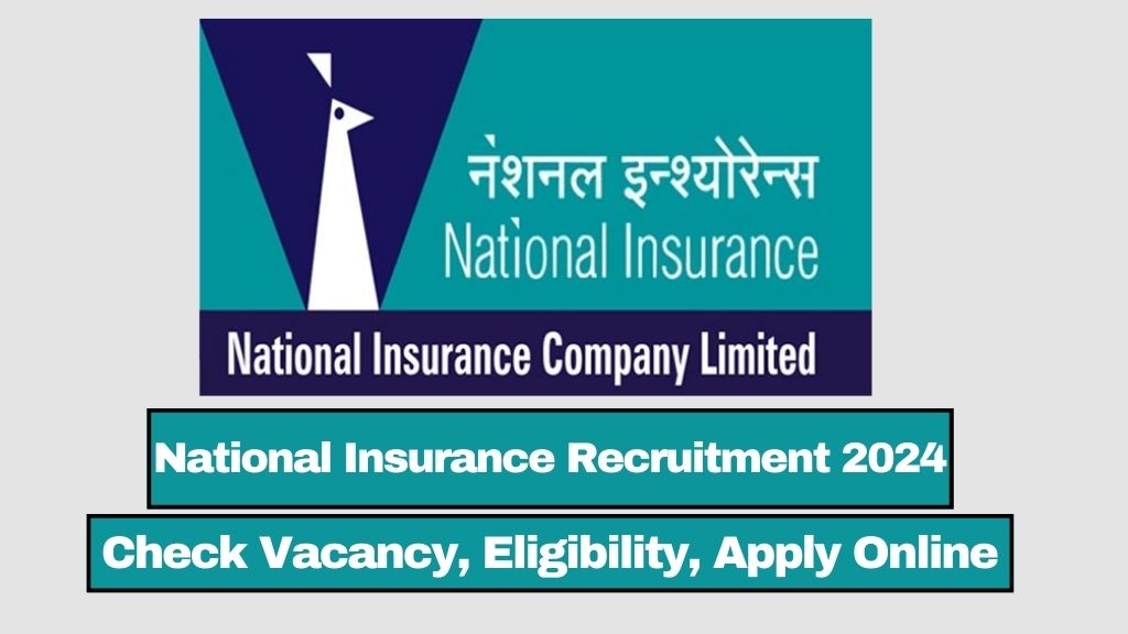 National Insurance Recruitment 2024